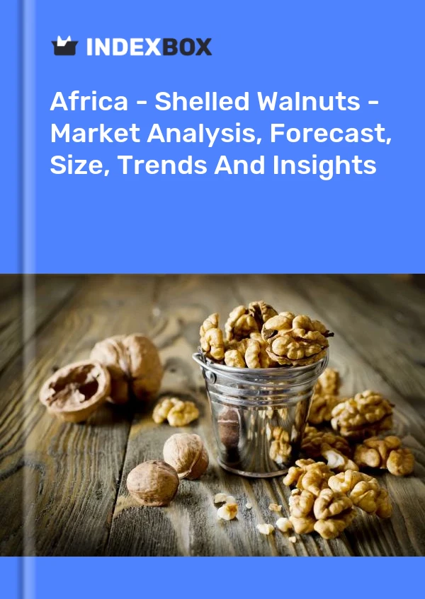 Report Africa - Shelled Walnuts - Market Analysis, Forecast, Size, Trends and Insights for 499$