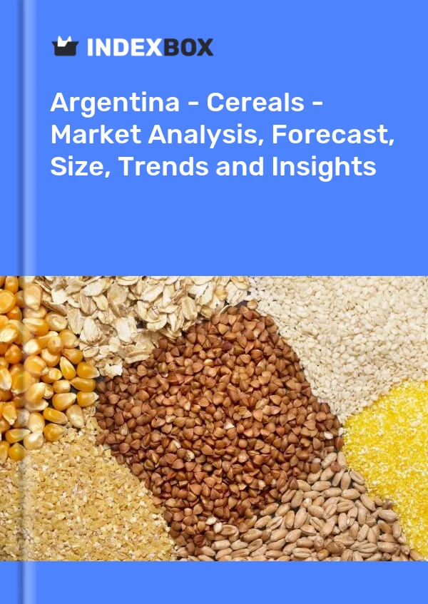 Report Argentina - Cereals - Market Analysis, Forecast, Size, Trends and Insights for 499$