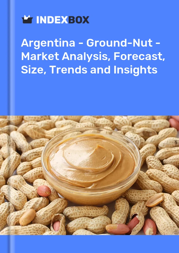 Argentina - Ground-Nut - Market Analysis, Forecast, Size, Trends and Insights