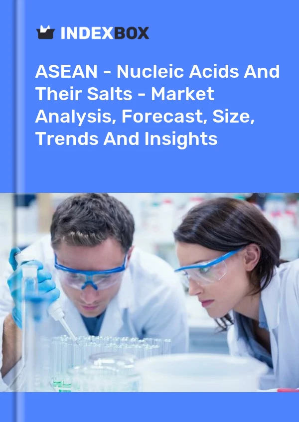Report ASEAN - Nucleic Acids and Their Salts - Market Analysis, Forecast, Size, Trends and Insights for 499$