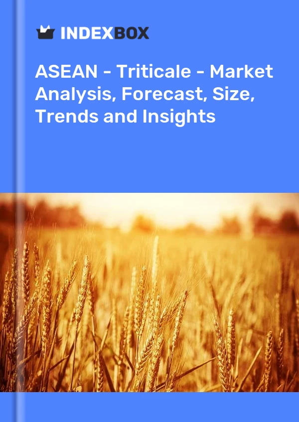 Report ASEAN - Triticale - Market Analysis, Forecast, Size, Trends and Insights for 499$