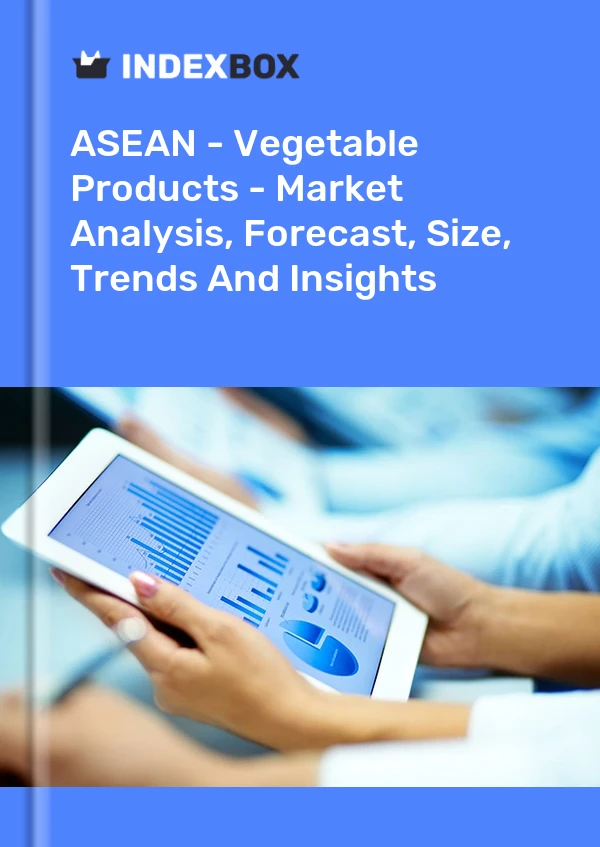 Report ASEAN - Vegetable Products - Market Analysis, Forecast, Size, Trends and Insights for 499$
