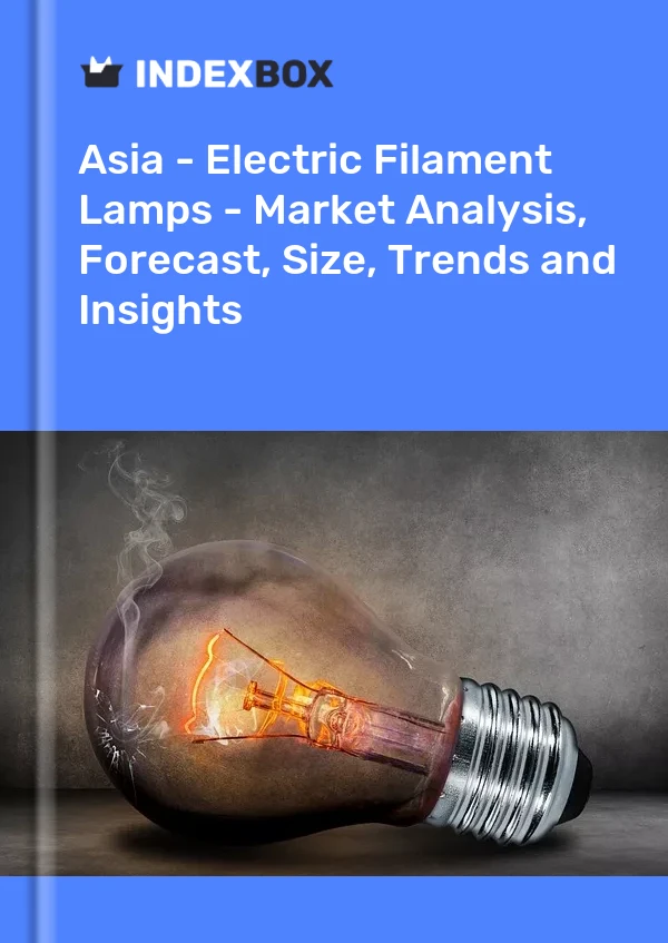 Report Asia - Electric Filament Lamps - Market Analysis, Forecast, Size, Trends and Insights for 499$