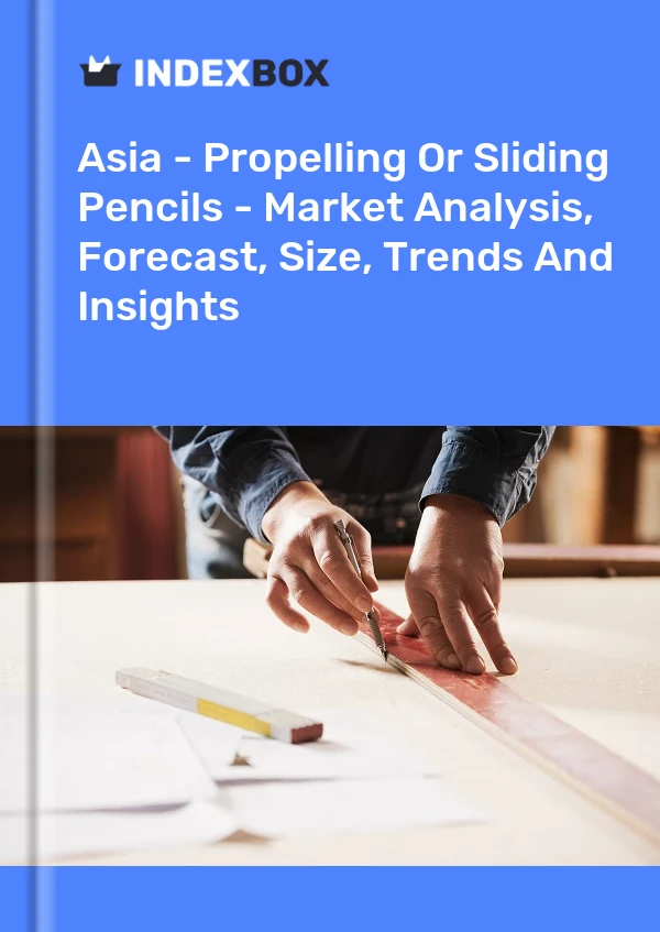 Report Asia - Propelling or Sliding Pencils - Market Analysis, Forecast, Size, Trends and Insights for 499$