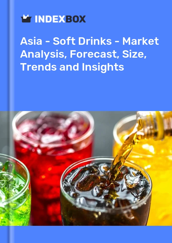 Bericht Asien – Erfrischungsgetränke – Marktanalyse, Prognose, Größe, Trends und Einblicke for 499$