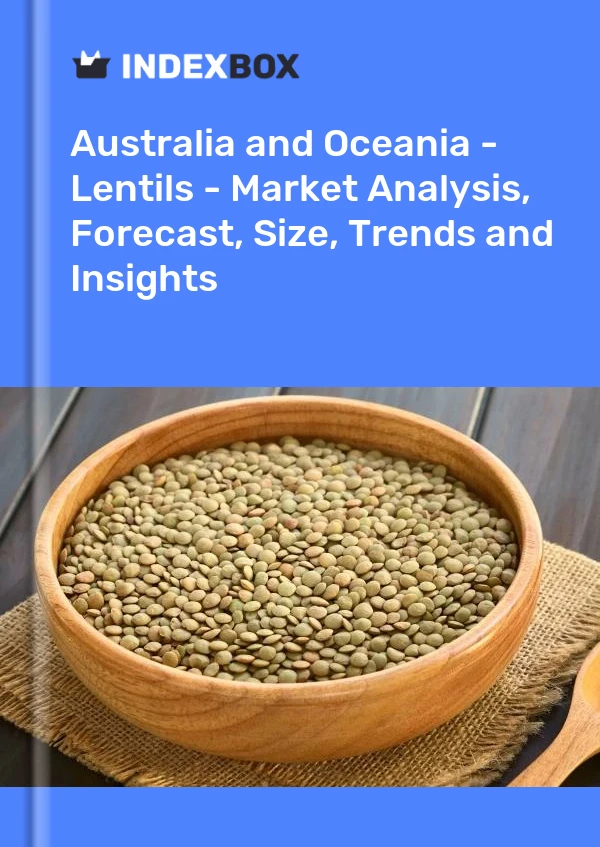 Report Australia and Oceania - Lentils - Market Analysis, Forecast, Size, Trends and Insights for 499$
