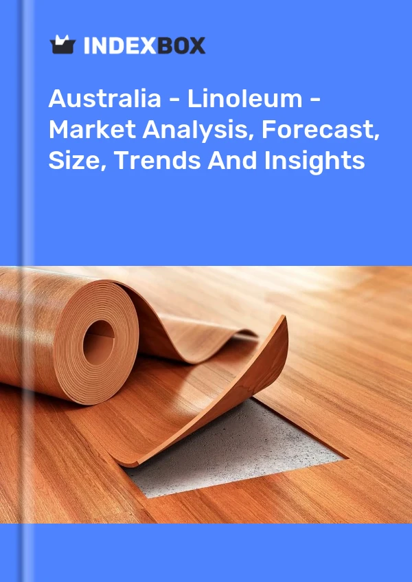 Report Australia - Linoleum - Market Analysis, Forecast, Size, Trends and Insights for 499$