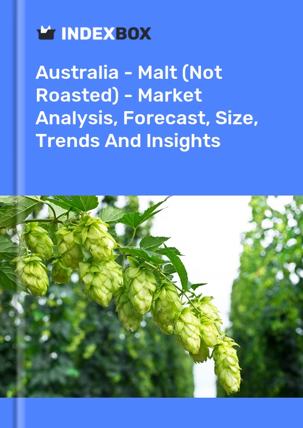 Bericht Australien - Malz (nicht geröstet) - Marktanalyse, Prognose, Größe, Trends und Erkenntnisse for 499$