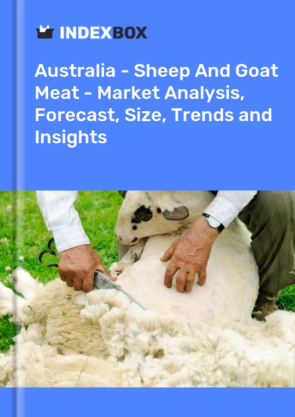 Australien – Schaf- und Ziegenfleisch – Marktanalyse, Prognose, Größe, Trends und Einblicke