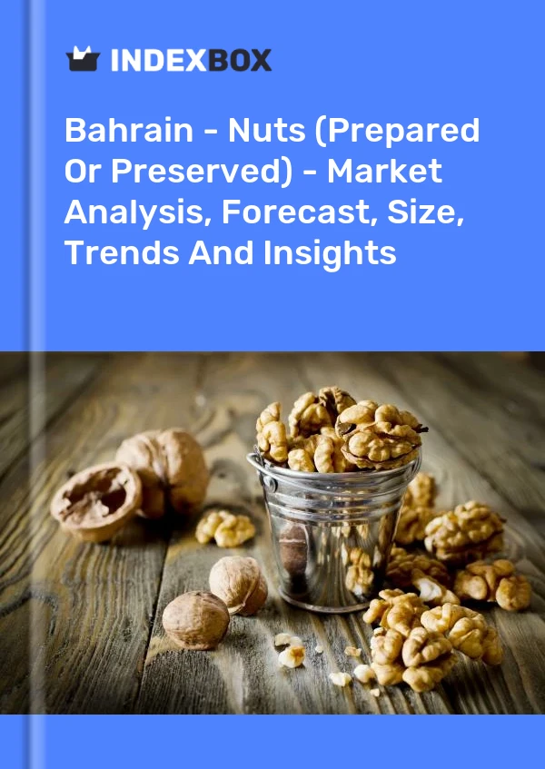 Report Bahrain - Nuts (Prepared or Preserved) - Market Analysis, Forecast, Size, Trends and Insights for 499$