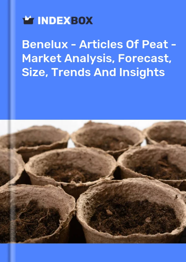 Report Benelux - Articles of Peat - Market Analysis, Forecast, Size, Trends and Insights for 499$
