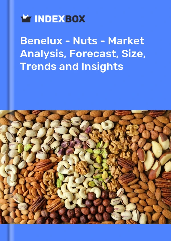 Report Benelux - Nuts - Market Analysis, Forecast, Size, Trends and Insights for 499$