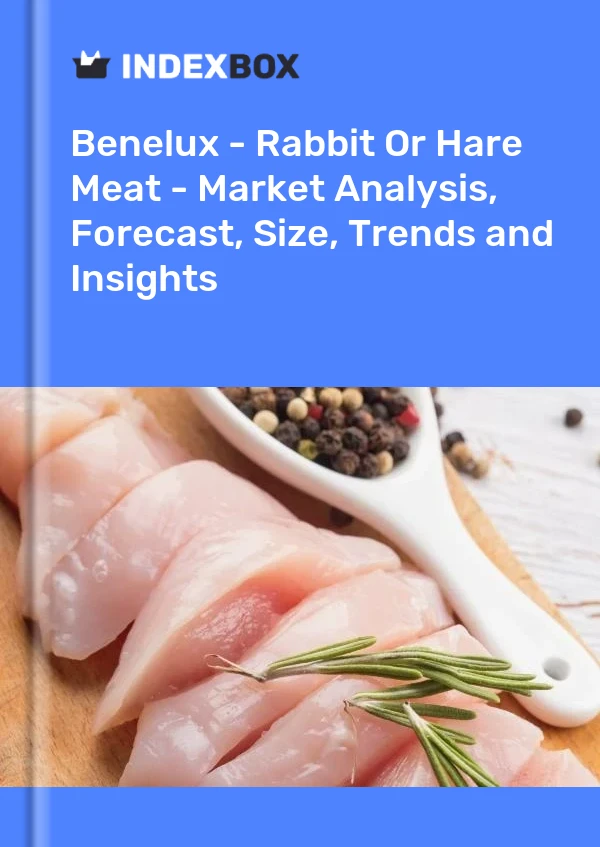 Report Benelux - Rabbit or Hare Meat - Market Analysis, Forecast, Size, Trends and Insights for 499$