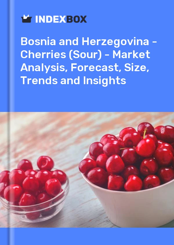 Report Bosnia and Herzegovina - Cherries (Sour) - Market Analysis, Forecast, Size, Trends and Insights for 499$