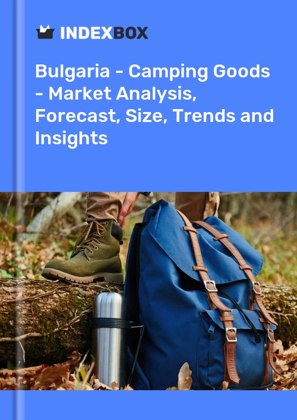 Bulgaria - Camping Goods - Market Analysis, Forecast, Size, Trends and Insights