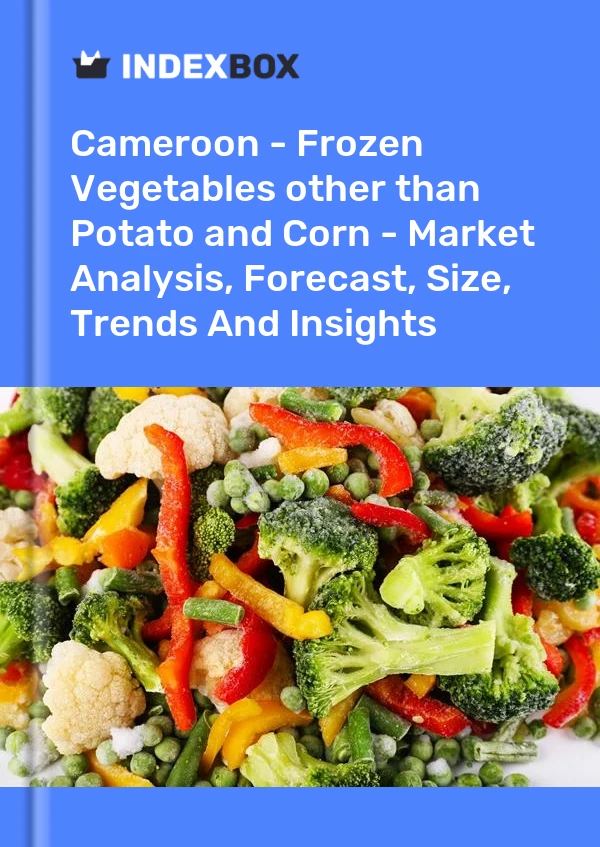 Report Cameroon - Frozen Vegetables other than Potato and Corn - Market Analysis, Forecast, Size, Trends and Insights for 499$