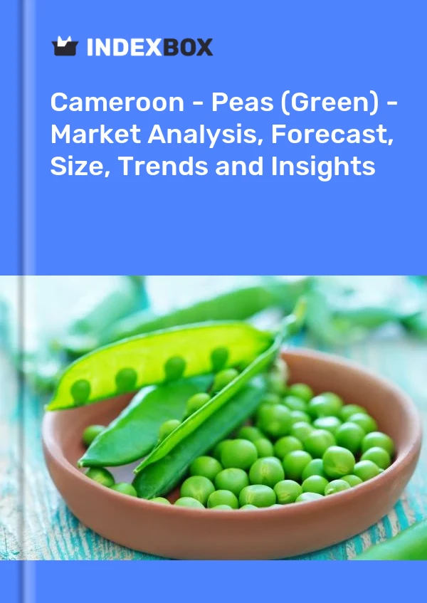 Cameroon - Peas (Green) - Market Analysis, Forecast, Size, Trends and Insights