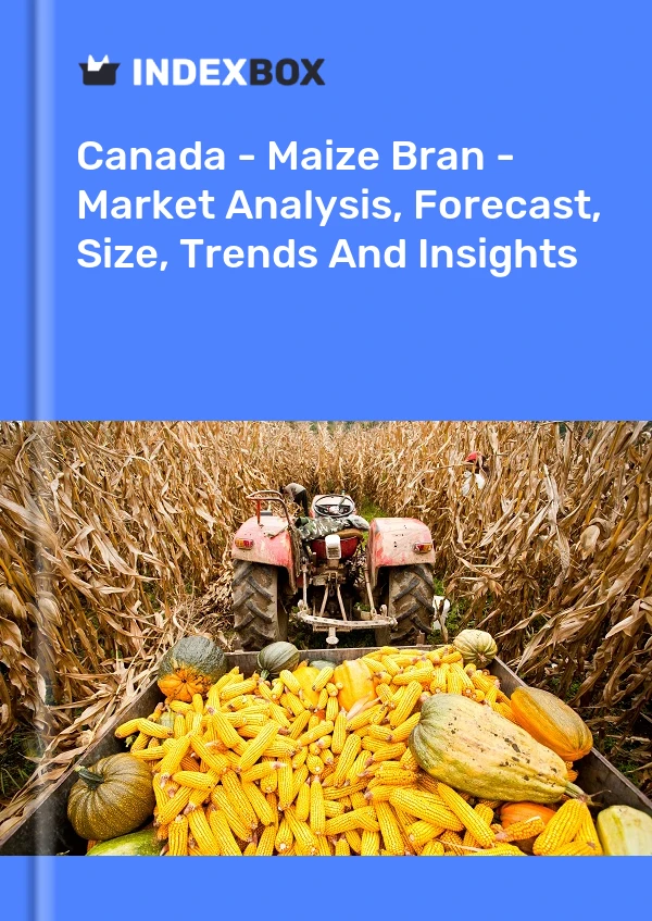 Bericht Kanada – Maiskleie – Marktanalyse, Prognose, Größe, Trends und Einblicke for 499$
