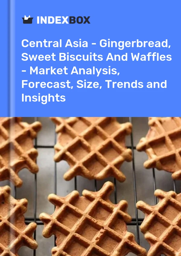 Report Central Asia - Gingerbread, Sweet Biscuits and Waffles - Market Analysis, Forecast, Size, Trends and Insights for 499$