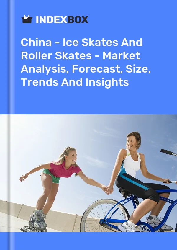 Bericht China – Schlittschuhe und Rollschuhe – Marktanalyse, Prognose, Größe, Trends und Einblicke for 499$