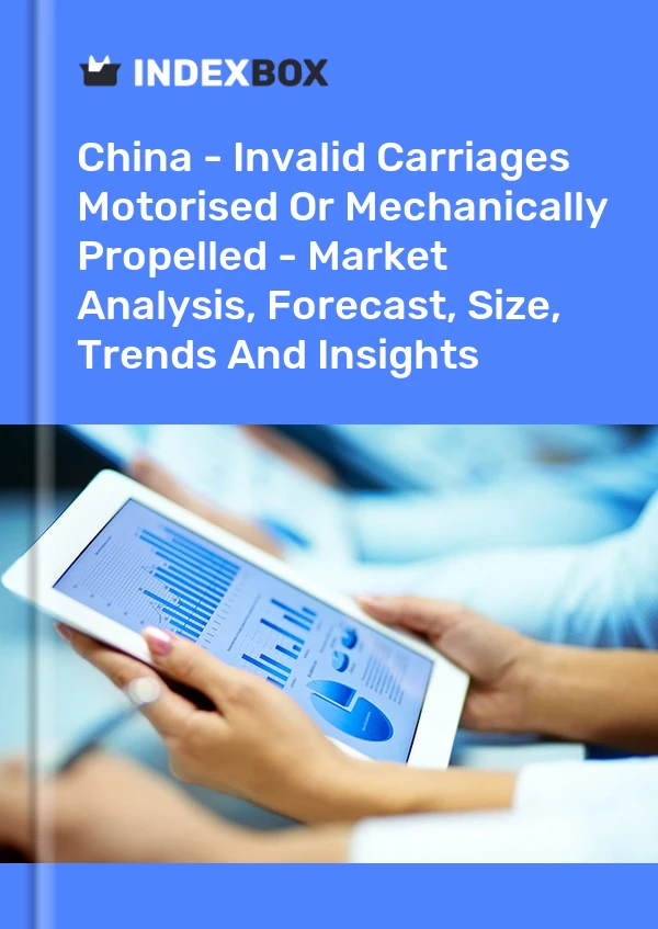 China - Invalid Carriages Motorised Or Mechanically Propelled - Market Analysis, Forecast, Size, Trends And Insights