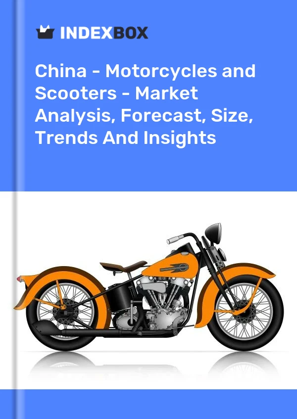 Bericht China – Motorräder und Roller – Marktanalyse, Prognose, Größe, Trends und Einblicke for 499$