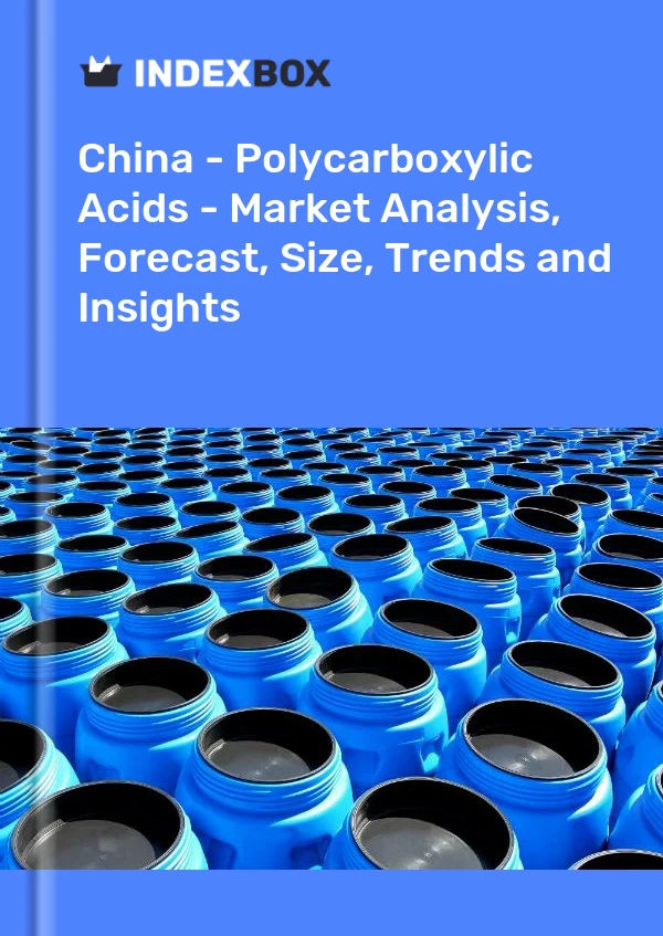 Bericht China – Polycarbonsäuren – Marktanalyse, Prognose, Größe, Trends und Einblicke for 499$