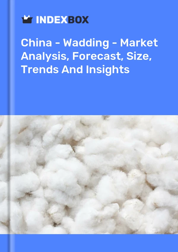Bericht China - Watte - Marktanalyse, Prognose, Größe, Trends und Einblicke for 499$