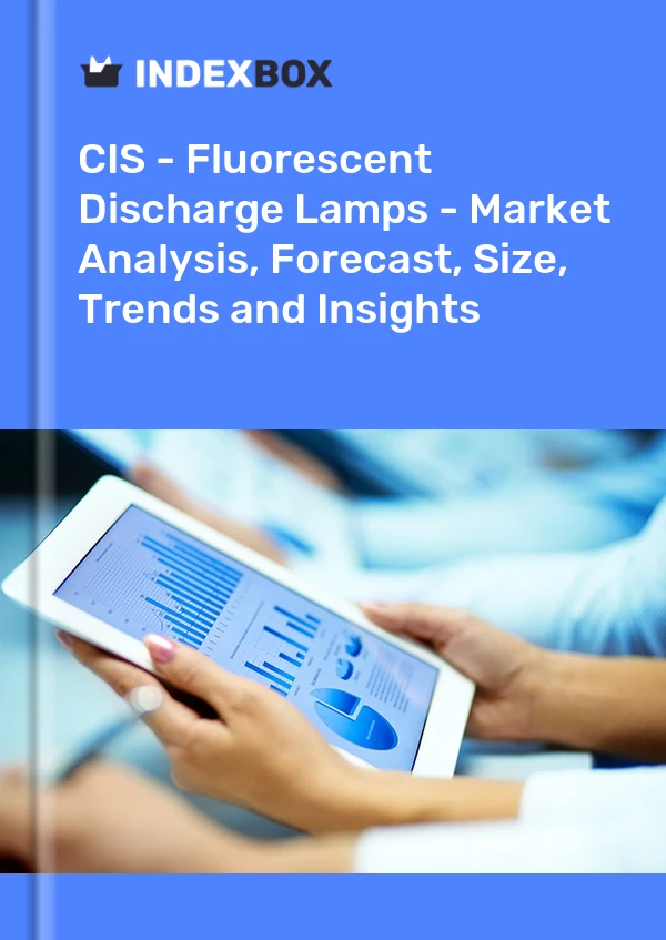 Bericht CIS - Fluorescent Discharge Lamps - Marktanalyse, Prognose, Größe, Trends und Einblicke for 499$