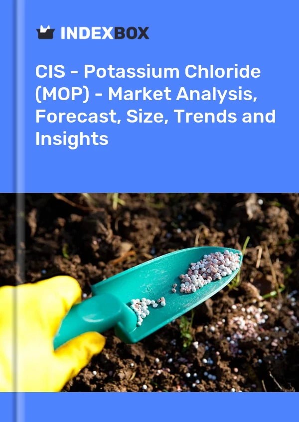 Report CIS - Potassium Chloride (MOP) - Market Analysis, Forecast, Size, Trends and Insights for 499$