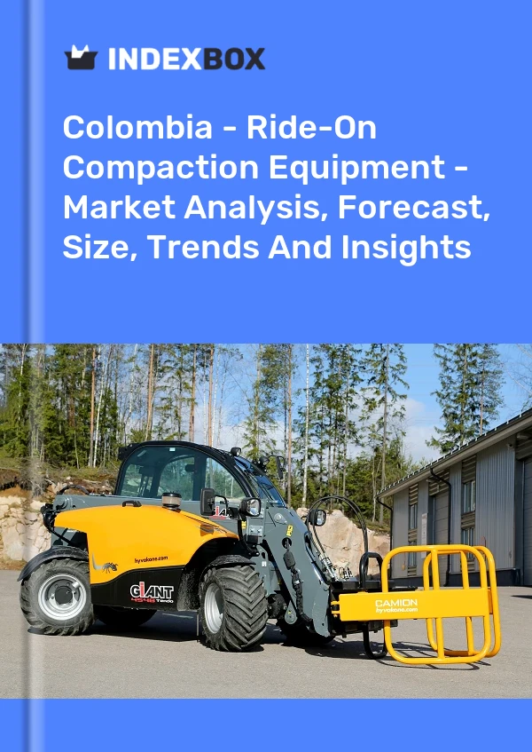Report Colombia - Ride-On Compaction Equipment - Market Analysis, Forecast, Size, Trends and Insights for 499$