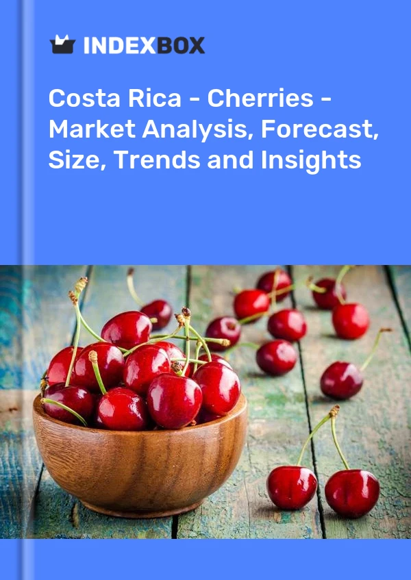 Report Costa Rica - Cherries - Market Analysis, Forecast, Size, Trends and Insights for 499$