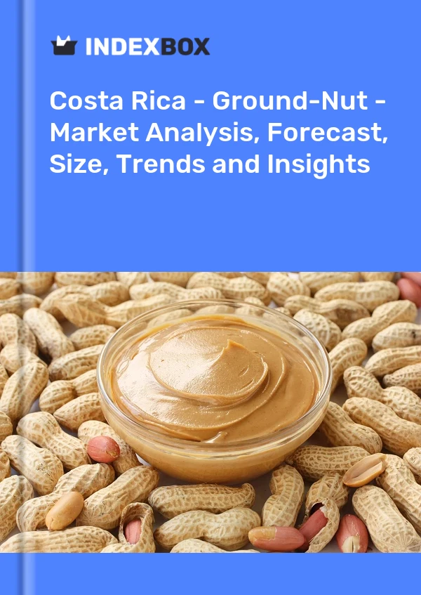 Report Costa Rica - Ground-Nut - Market Analysis, Forecast, Size, Trends and Insights for 499$