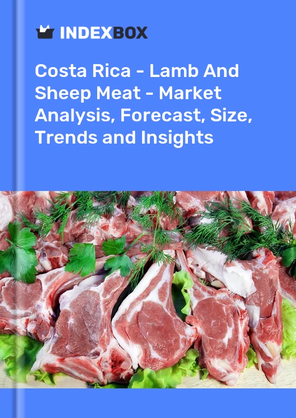 Report Costa Rica - Lamb and Sheep Meat - Market Analysis, Forecast, Size, Trends and Insights for 499$