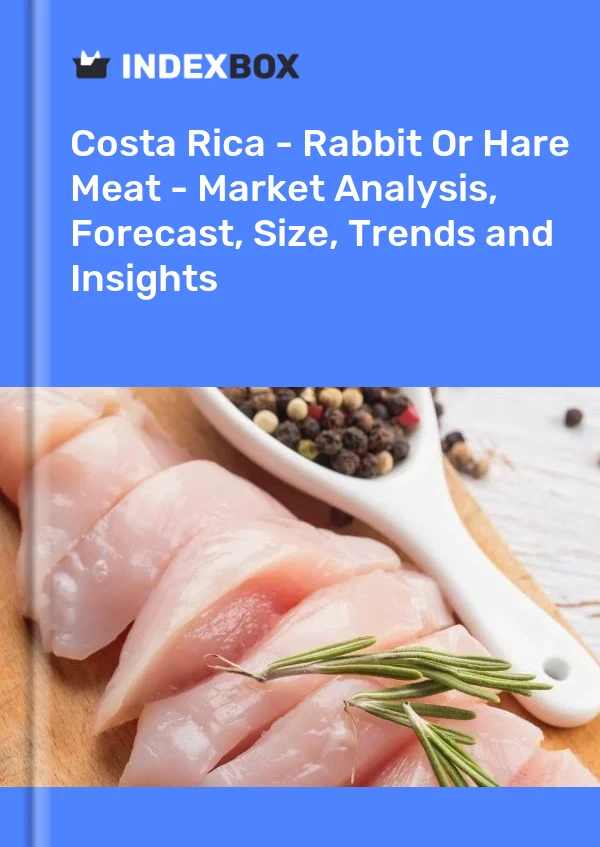 Report Costa Rica - Rabbit or Hare Meat - Market Analysis, Forecast, Size, Trends and Insights for 499$
