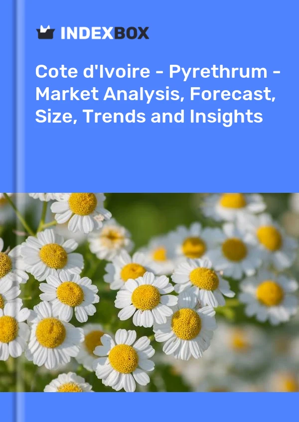 Report Cote d'Ivoire - Pyrethrum - Market Analysis, Forecast, Size, Trends and Insights for 499$