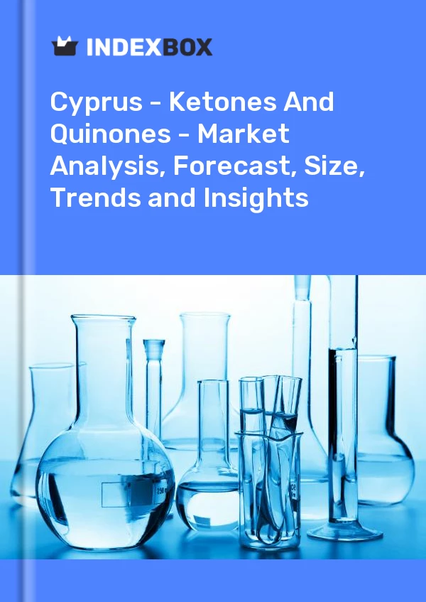Report Cyprus - Ketones and Quinones - Market Analysis, Forecast, Size, Trends and Insights for 499$