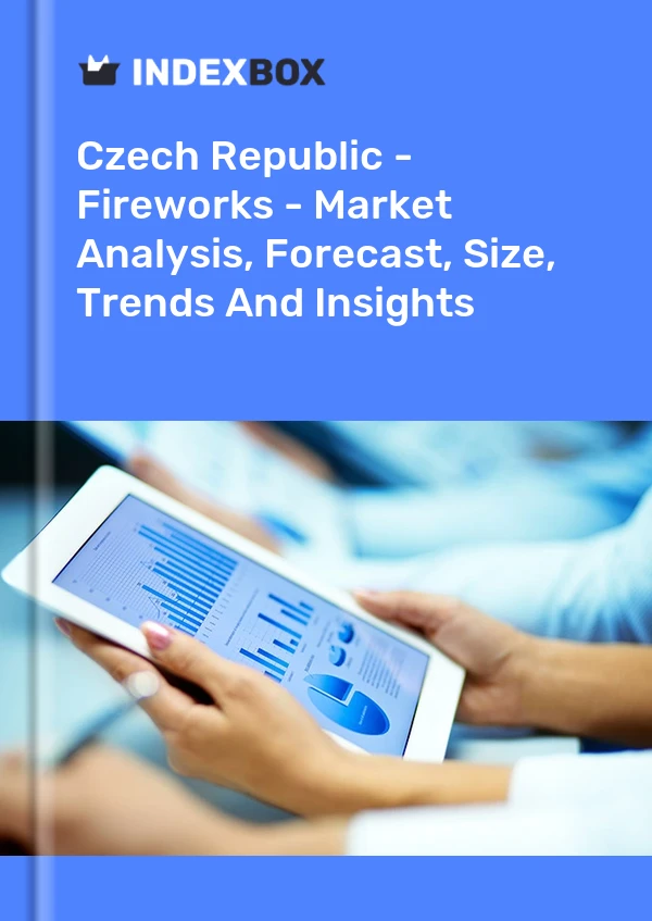 Czech Republic - Fireworks - Market Analysis, Forecast, Size, Trends And Insights
