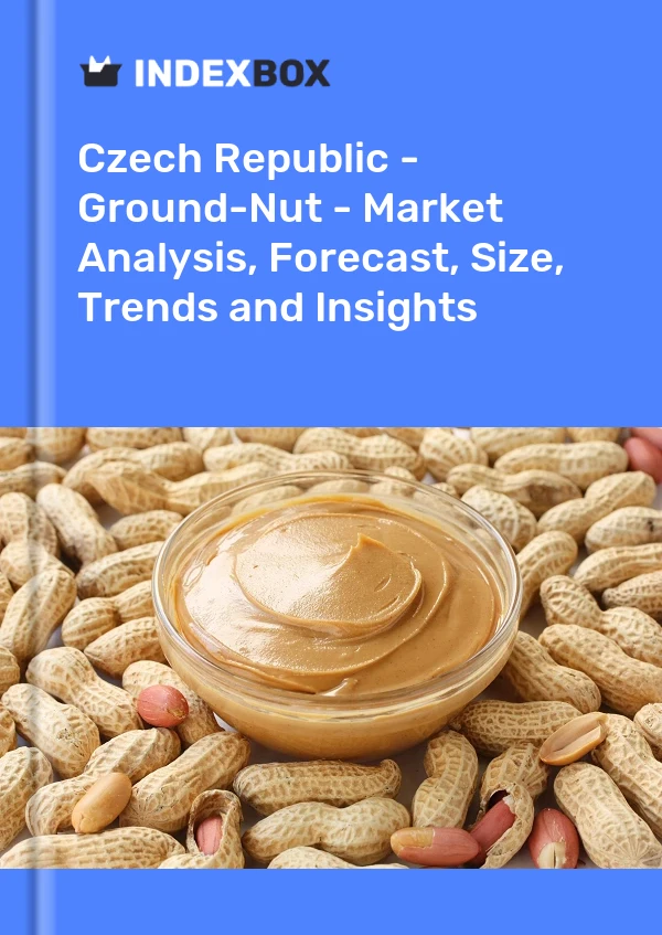 Czech Republic - Ground-Nut - Market Analysis, Forecast, Size, Trends and Insights
