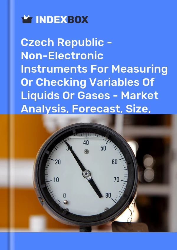 Report Czech Republic - Non-Electronic Instruments for Measuring or Checking Variables of Liquids or Gases - Market Analysis, Forecast, Size, Trends and Insights for 499$