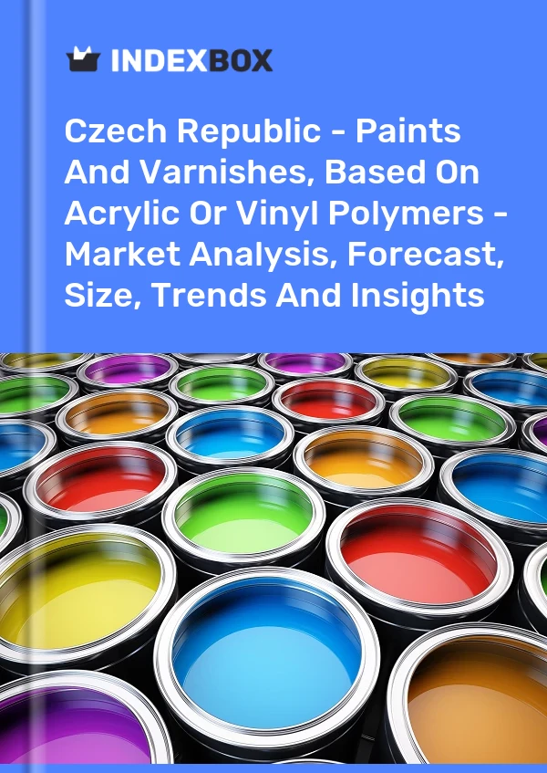 Report Czech Republic - Paints and Varnishes, Based on Acrylic or Vinyl Polymers - Market Analysis, Forecast, Size, Trends and Insights for 499$