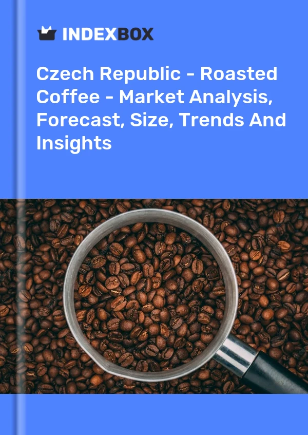 Czech Republic - Roasted Coffee - Market Analysis, Forecast, Size, Trends And Insights