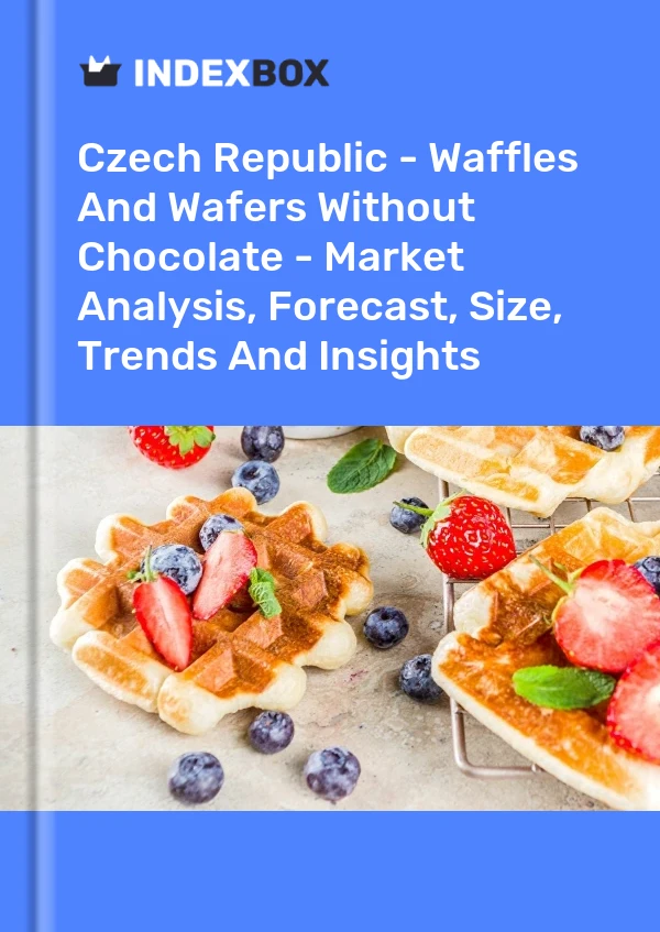 Czech Republic - Waffles And Wafers Without Chocolate - Market Analysis, Forecast, Size, Trends And Insights