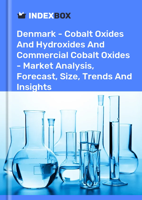 Report Denmark - Cobalt Oxides and Hydroxides and Commercial Cobalt Oxides - Market Analysis, Forecast, Size, Trends and Insights for 499$