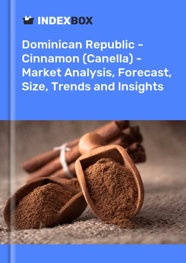 Report Dominican Republic - Cinnamon (Canella) - Market Analysis, Forecast, Size, Trends and Insights for 499$