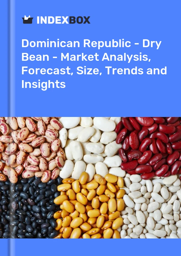 Dominican Republic - Dry Bean - Market Analysis, Forecast, Size, Trends and Insights