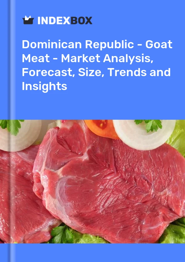 Report Dominican Republic - Goat Meat - Market Analysis, Forecast, Size, Trends and Insights for 499$