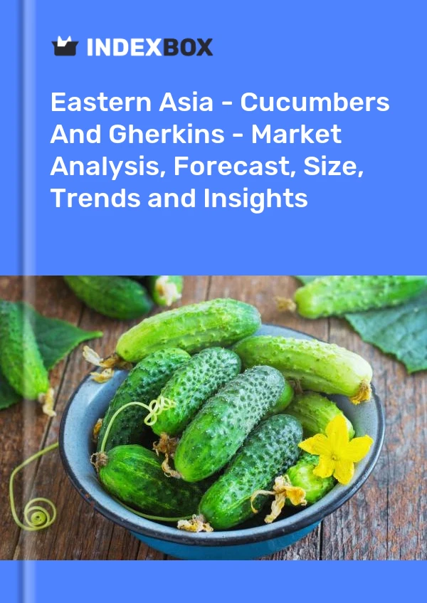 Report Eastern Asia - Cucumbers and Gherkins - Market Analysis, Forecast, Size, Trends and Insights for 499$