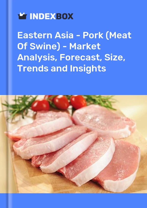 Report Eastern Asia - Pork (Meat of Swine) - Market Analysis, Forecast, Size, Trends and Insights for 499$