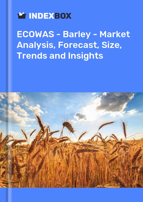 Report ECOWAS - Barley - Market Analysis, Forecast, Size, Trends and Insights for 499$